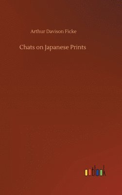 bokomslag Chats on Japanese Prints