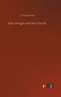 John Dough and the Cherub 1