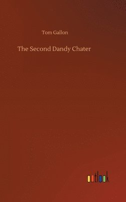 Second Dandy Chater