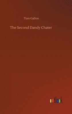 The Second Dandy Chater 1