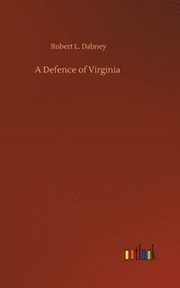 bokomslag A Defence of Virginia