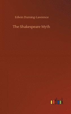 bokomslag Shakespeare Myth