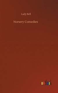 bokomslag Nursery Comedies