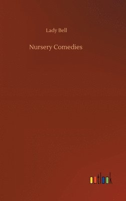 bokomslag Nursery Comedies