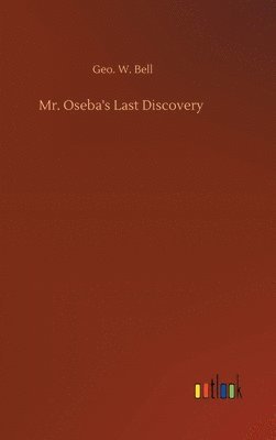 bokomslag Mr. Oseba's Last Discovery