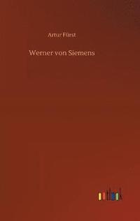 bokomslag Werner von Siemens