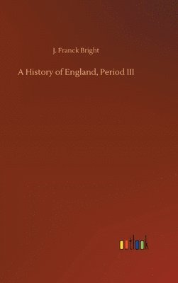 bokomslag History of England, Period III