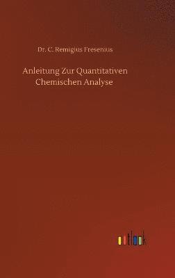 bokomslag Anleitung Zur Quantitativen Chemischen Analyse