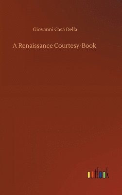 bokomslag Renaissance Courtesy-Book