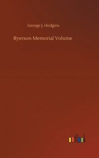 bokomslag Ryerson Memorial Volume