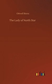 bokomslag The Lady of North Star