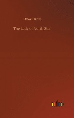 bokomslag The Lady of North Star