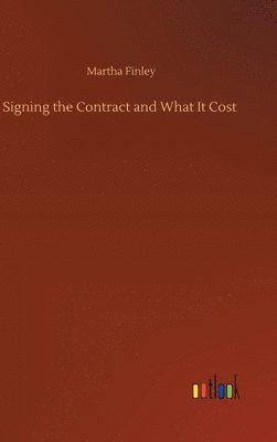 Signing the Contract and What It Cost