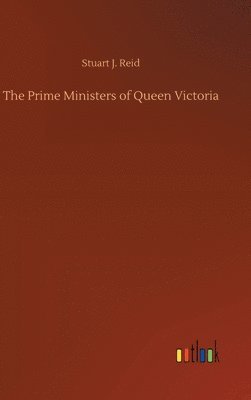 bokomslag The Prime Ministers of Queen Victoria