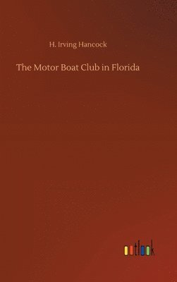 bokomslag Motor Boat Club in Florida