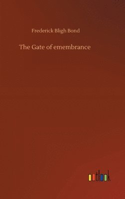 bokomslag Gate of emembrance