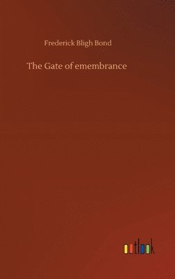 The Gate of emembrance 1