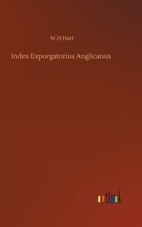 bokomslag Index Exporgatorius Anglicanus