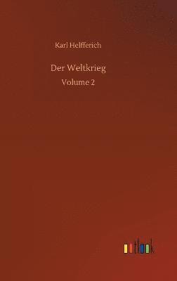 Karl Helfferich - Weltkrieg, Inbunden