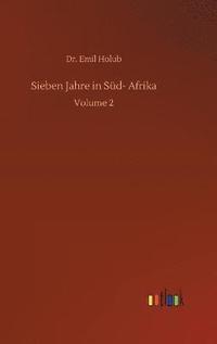 bokomslag Sieben Jahre in Süd- Afrika