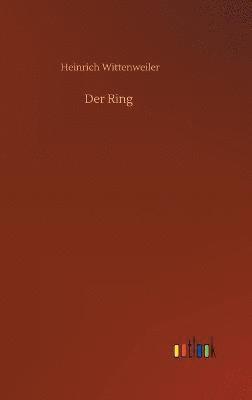 Heinrich Wittenweiler - Ring, Inbunden