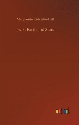 bokomslag Twixt Earth and Stars