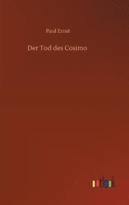 Tod des Cosimo