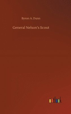 bokomslag General Nelson's Scout