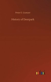 bokomslag History of Deerpark