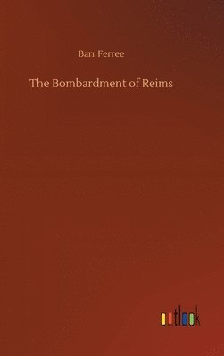 bokomslag Bombardment of Reims