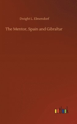 The Mentor, Spain and Gibraltar 1