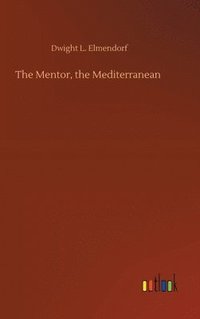 bokomslag The Mentor, the Mediterranean