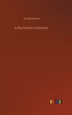 A Bachelor's Comedy 1