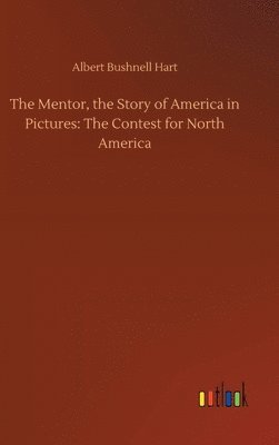 bokomslag Mentor, the Story of America in Pictures