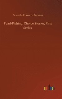 bokomslag Pearl-Fishing, Choice Stories, First Series