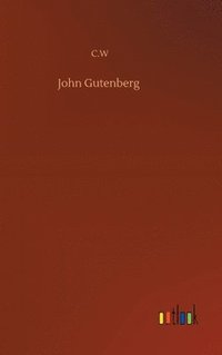 bokomslag John Gutenberg