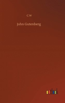 bokomslag John Gutenberg