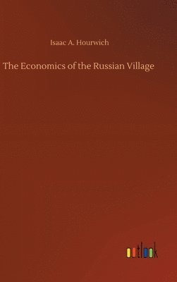 bokomslag The Economics of the Russian Village