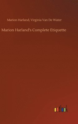 bokomslag Marion Harland's Complete Etiquette