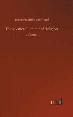 bokomslag The Mystical Element of Religion