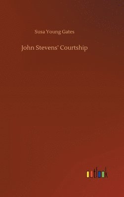 John Stevens' Courtship 1