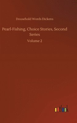 bokomslag Pearl-Fishing, Choice Stories, Second Series