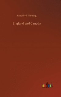 bokomslag England and Canada