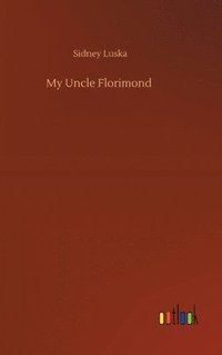 bokomslag My Uncle Florimond