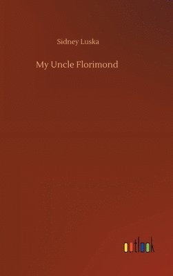 bokomslag My Uncle Florimond