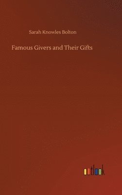 Famous Givers and Their Gifts 1