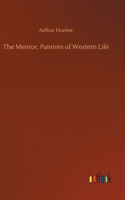 bokomslag Mentor, Painters of Western Life
