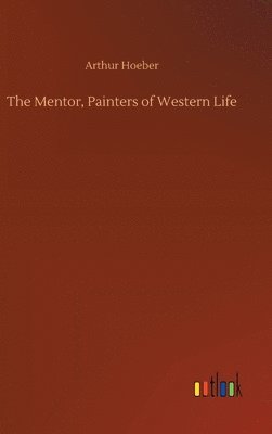 The Mentor, Painters of Western Life 1