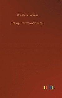 bokomslag Camp Court and Siege