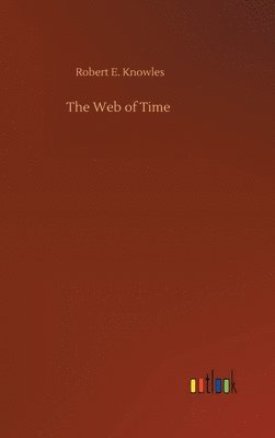 bokomslag The Web of Time